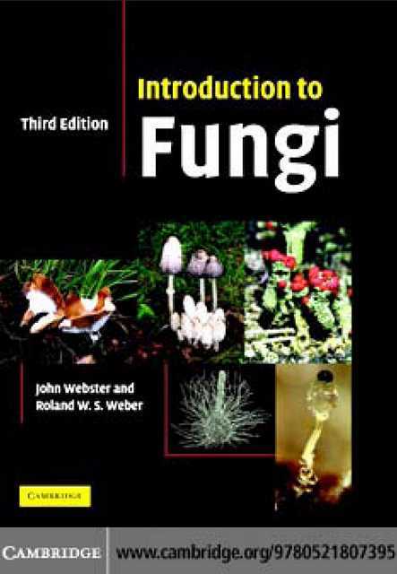Webster 2007, Introduction to Fungi (3rd ed.)