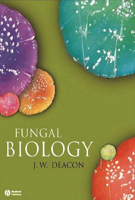 Deacon 2006, Fungal Biology (4rd ed.)