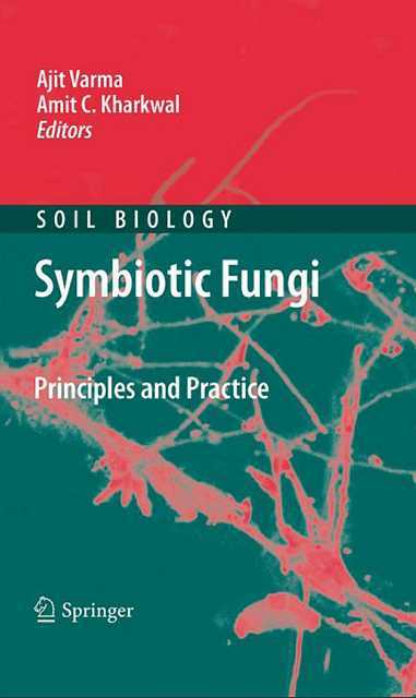 Varma & Kharkwal 2009, Soil Biology 18, Symbiotic Fungi