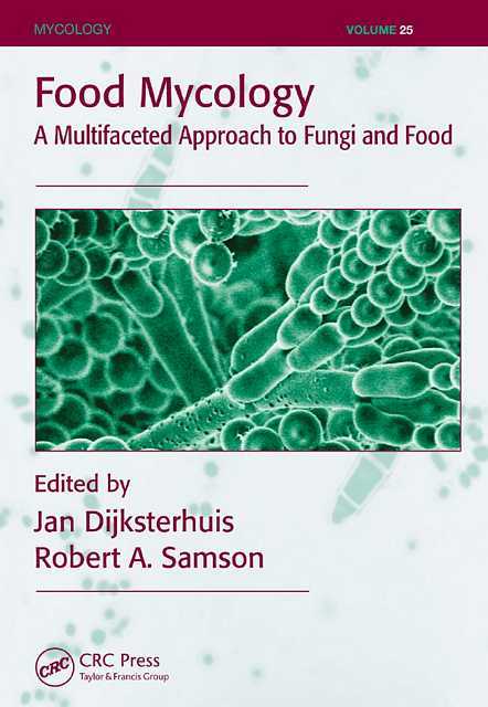 Dijksterhuis & Samson 2007, Food mycology